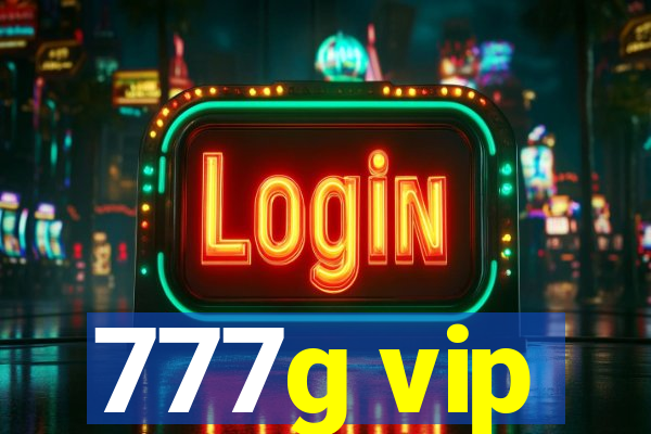 777g vip